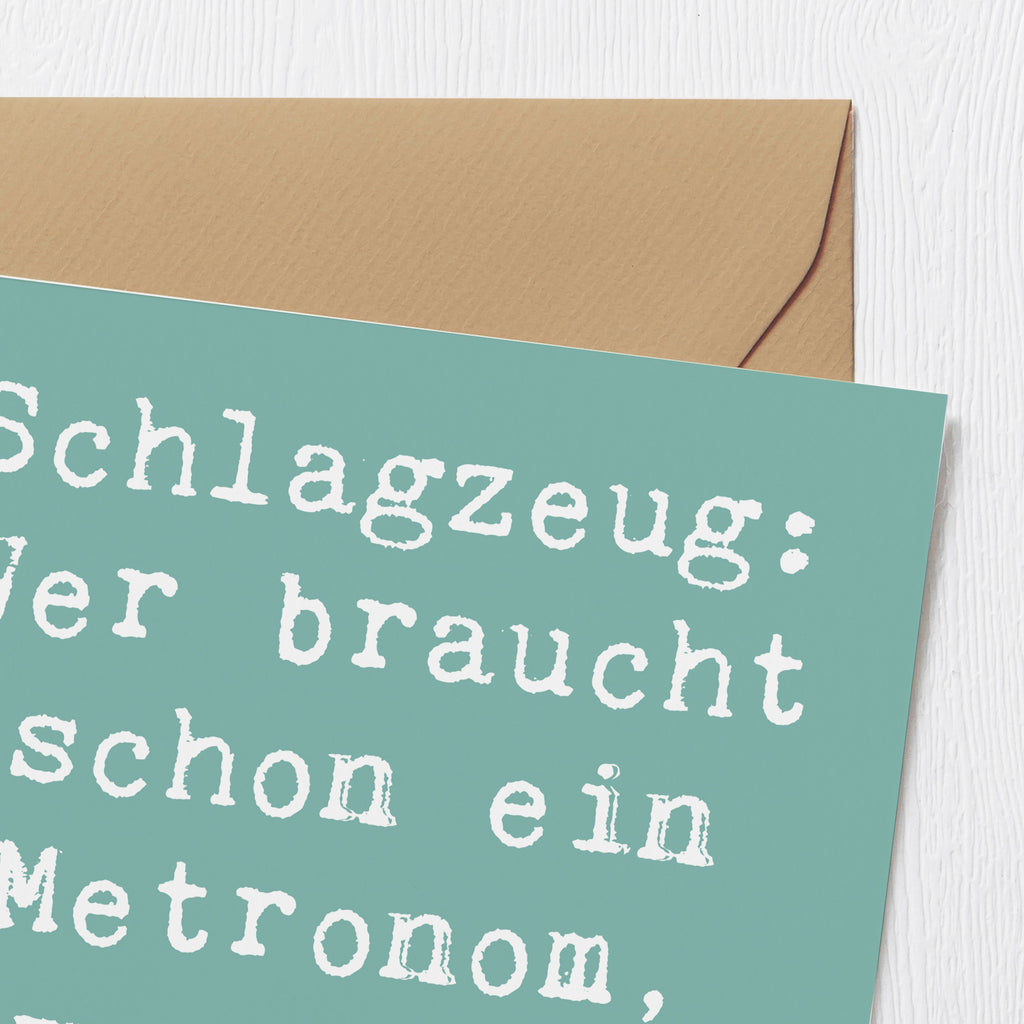 Deluxe Karte Spruch Schlagzeug Gefühl Karte, Grußkarte, Klappkarte, Einladungskarte, Glückwunschkarte, Hochzeitskarte, Geburtstagskarte, Hochwertige Grußkarte, Hochwertige Klappkarte, Instrumente, Geschenke Musiker, Musikliebhaber