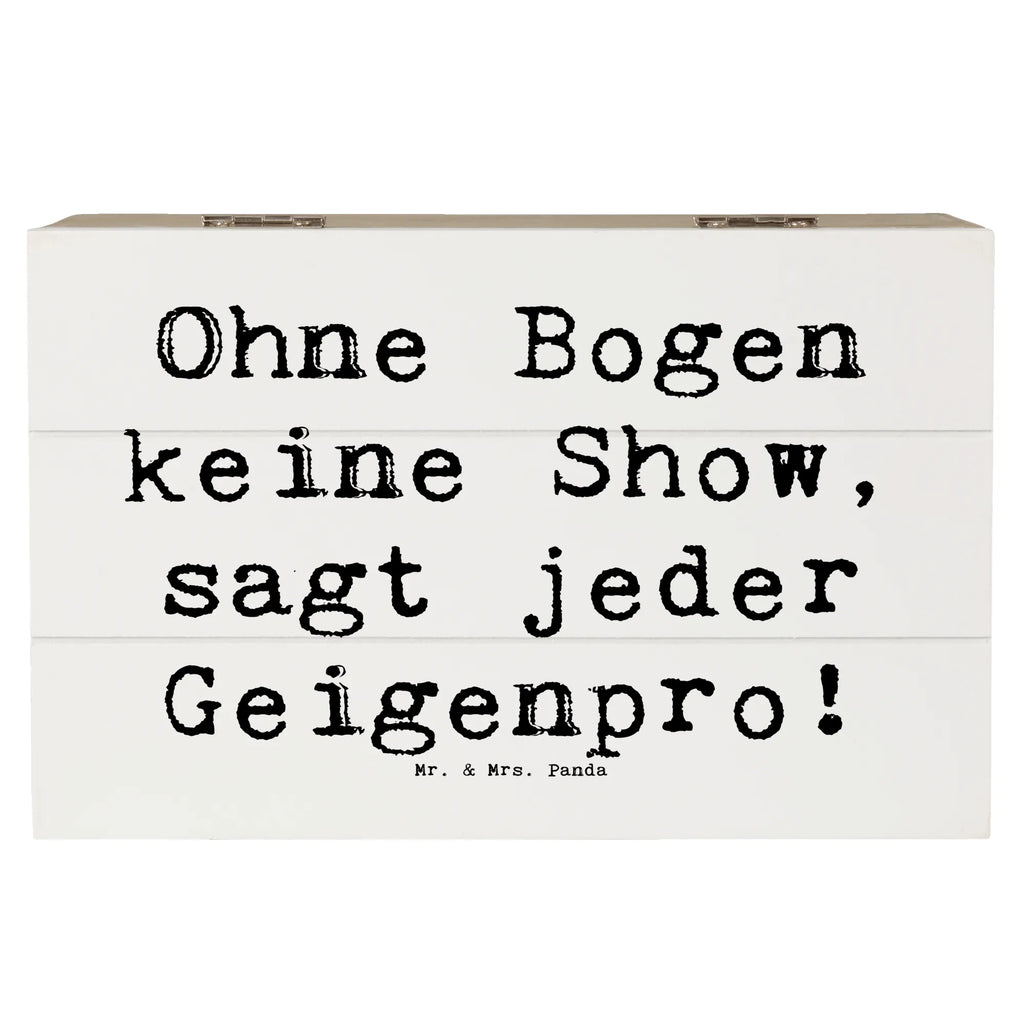 Holzkiste Spruch Geige Bogen Holzkiste, Kiste, Schatzkiste, Truhe, Schatulle, XXL, Erinnerungsbox, Erinnerungskiste, Dekokiste, Aufbewahrungsbox, Geschenkbox, Geschenkdose, Instrumente, Geschenke Musiker, Musikliebhaber