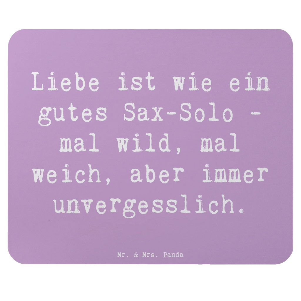 Mauspad Spruch Saxophon Liebe