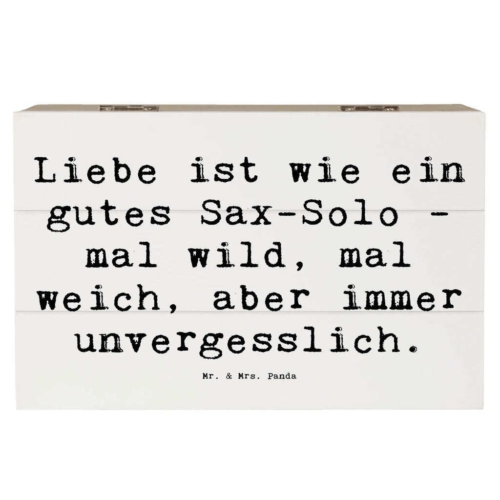 Holzkiste Spruch Saxophon Liebe Holzkiste, Kiste, Schatzkiste, Truhe, Schatulle, XXL, Erinnerungsbox, Erinnerungskiste, Dekokiste, Aufbewahrungsbox, Geschenkbox, Geschenkdose, Instrumente, Geschenke Musiker, Musikliebhaber