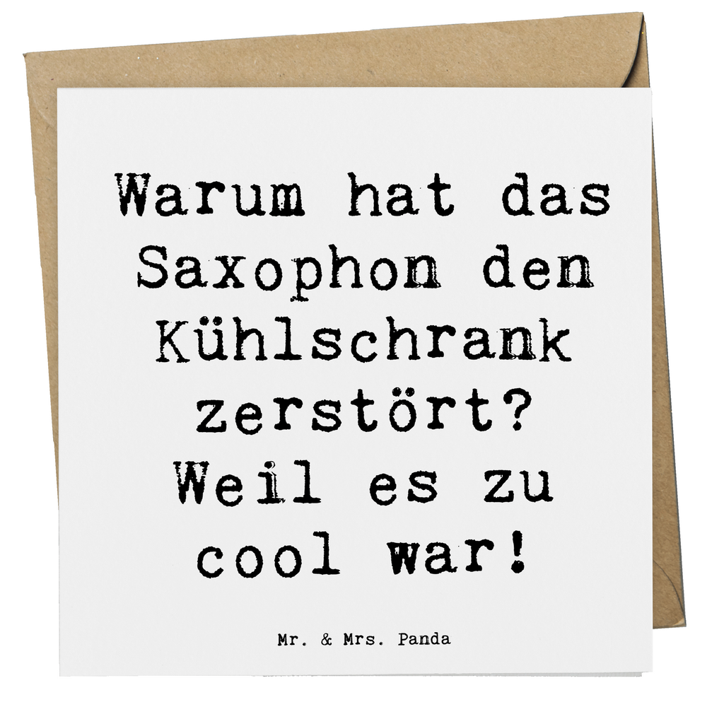 Deluxe Karte Spruch Saxophon Kühlschrank Karte, Grußkarte, Klappkarte, Einladungskarte, Glückwunschkarte, Hochzeitskarte, Geburtstagskarte, Hochwertige Grußkarte, Hochwertige Klappkarte, Instrumente, Geschenke Musiker, Musikliebhaber