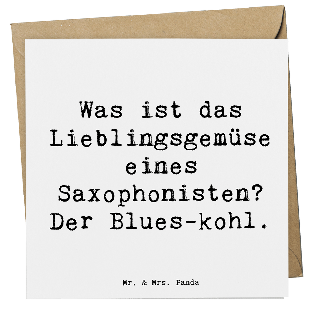 Deluxe Karte Spruch Saxophon Blues Karte, Grußkarte, Klappkarte, Einladungskarte, Glückwunschkarte, Hochzeitskarte, Geburtstagskarte, Hochwertige Grußkarte, Hochwertige Klappkarte, Instrumente, Geschenke Musiker, Musikliebhaber