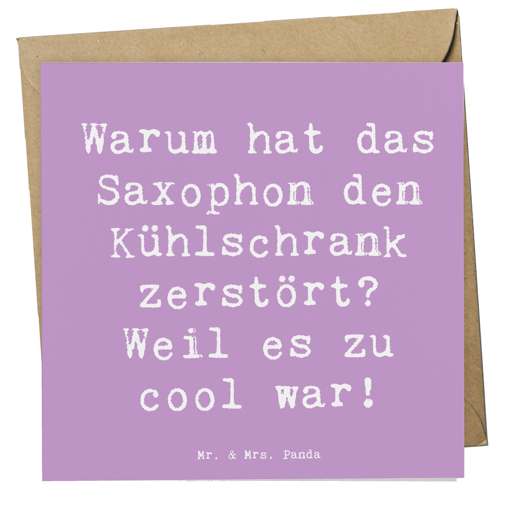 Deluxe Karte Spruch Saxophon Kühlschrank Karte, Grußkarte, Klappkarte, Einladungskarte, Glückwunschkarte, Hochzeitskarte, Geburtstagskarte, Hochwertige Grußkarte, Hochwertige Klappkarte, Instrumente, Geschenke Musiker, Musikliebhaber