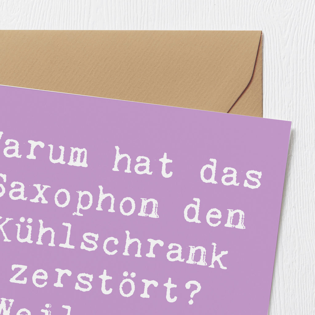 Deluxe Karte Spruch Saxophon Kühlschrank Karte, Grußkarte, Klappkarte, Einladungskarte, Glückwunschkarte, Hochzeitskarte, Geburtstagskarte, Hochwertige Grußkarte, Hochwertige Klappkarte, Instrumente, Geschenke Musiker, Musikliebhaber