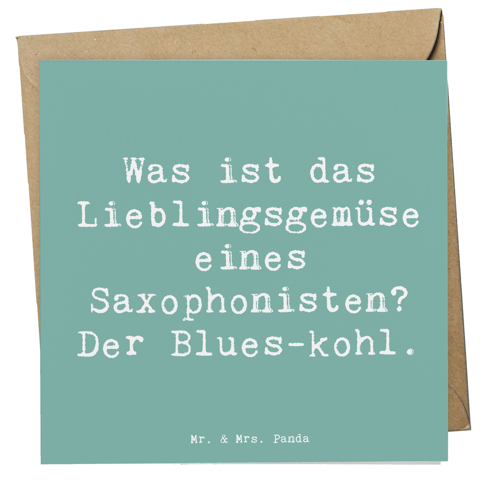 Deluxe Karte Spruch Saxophon Blues Karte, Grußkarte, Klappkarte, Einladungskarte, Glückwunschkarte, Hochzeitskarte, Geburtstagskarte, Hochwertige Grußkarte, Hochwertige Klappkarte, Instrumente, Geschenke Musiker, Musikliebhaber