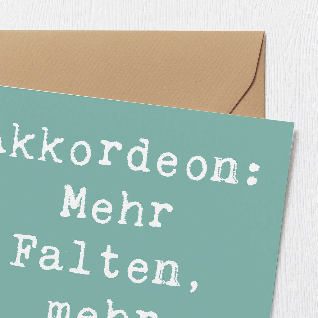 Deluxe Karte Spruch Akkordeon Spaß Karte, Grußkarte, Klappkarte, Einladungskarte, Glückwunschkarte, Hochzeitskarte, Geburtstagskarte, Hochwertige Grußkarte, Hochwertige Klappkarte, Instrumente, Geschenke Musiker, Musikliebhaber