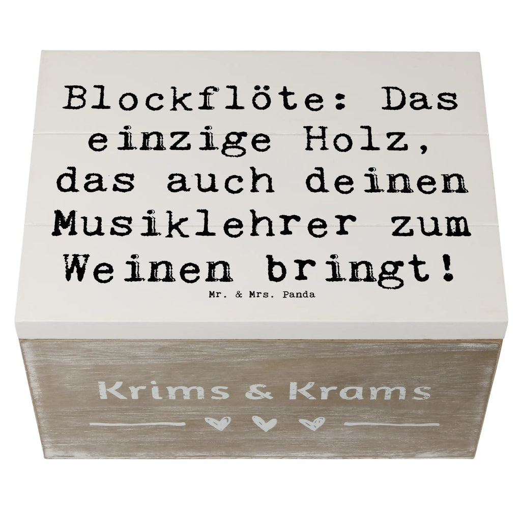 Holzkiste Spruch Blockflöte Humor Holzkiste, Kiste, Schatzkiste, Truhe, Schatulle, XXL, Erinnerungsbox, Erinnerungskiste, Dekokiste, Aufbewahrungsbox, Geschenkbox, Geschenkdose, Instrumente, Geschenke Musiker, Musikliebhaber