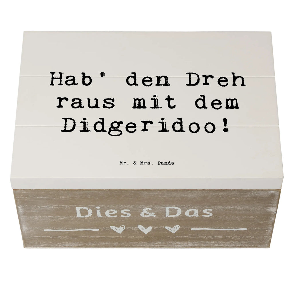 Holzkiste Spruch Didgeridoo Dreh Holzkiste, Kiste, Schatzkiste, Truhe, Schatulle, XXL, Erinnerungsbox, Erinnerungskiste, Dekokiste, Aufbewahrungsbox, Geschenkbox, Geschenkdose, Instrumente, Geschenke Musiker, Musikliebhaber