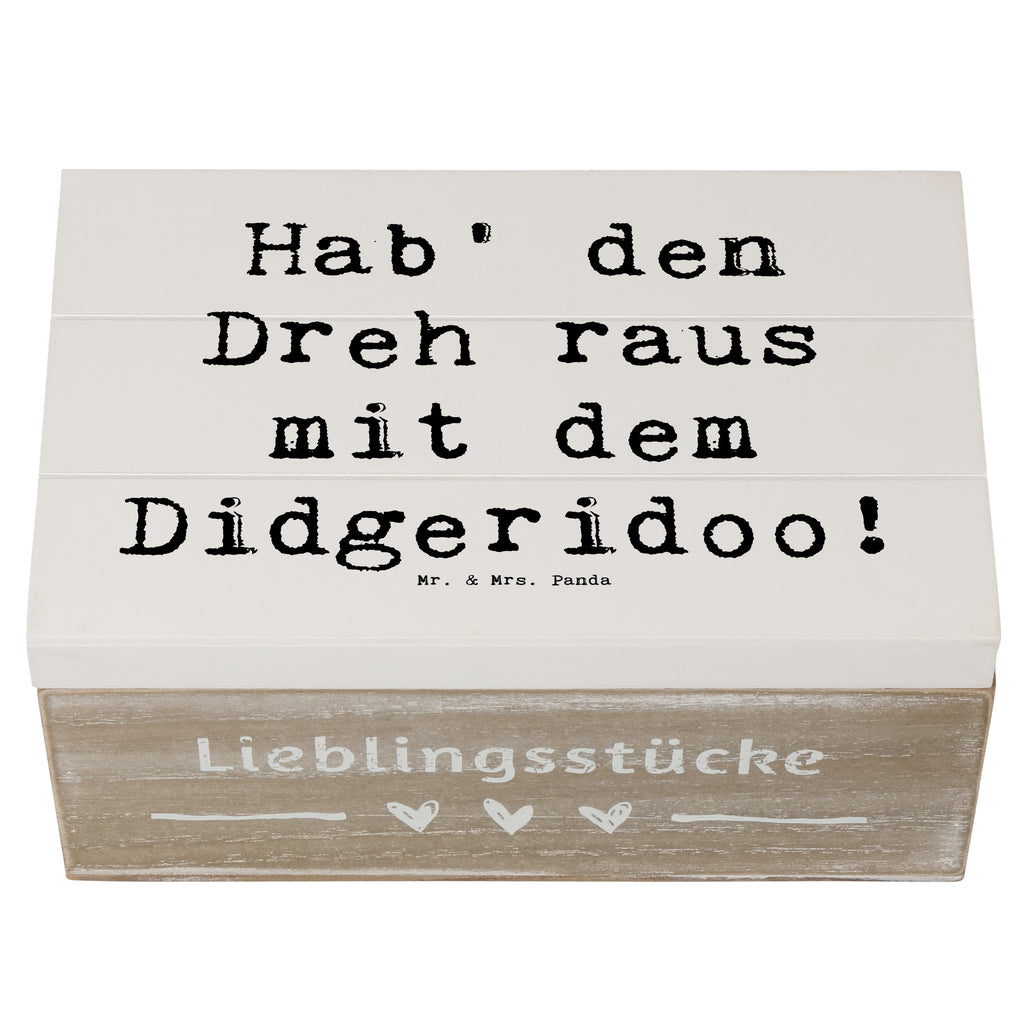 Holzkiste Spruch Didgeridoo Dreh Holzkiste, Kiste, Schatzkiste, Truhe, Schatulle, XXL, Erinnerungsbox, Erinnerungskiste, Dekokiste, Aufbewahrungsbox, Geschenkbox, Geschenkdose, Instrumente, Geschenke Musiker, Musikliebhaber