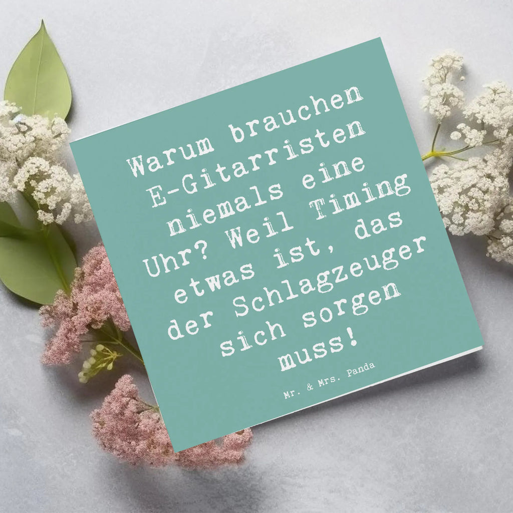 Deluxe Karte Spruch E-Gitarre Timing Karte, Grußkarte, Klappkarte, Einladungskarte, Glückwunschkarte, Hochzeitskarte, Geburtstagskarte, Hochwertige Grußkarte, Hochwertige Klappkarte, Instrumente, Geschenke Musiker, Musikliebhaber