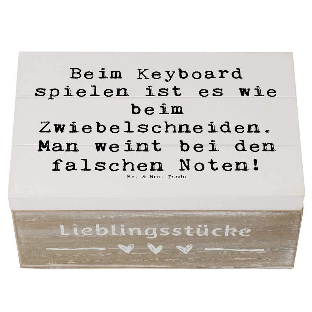 Holzkiste Spruch Keyboard Tränen Holzkiste, Kiste, Schatzkiste, Truhe, Schatulle, XXL, Erinnerungsbox, Erinnerungskiste, Dekokiste, Aufbewahrungsbox, Geschenkbox, Geschenkdose, Instrumente, Geschenke Musiker, Musikliebhaber