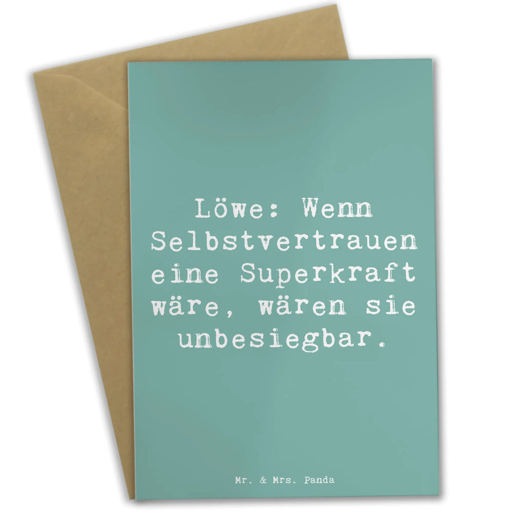 Grußkarte Löwe: Wenn Selbstvertrauen eine Superkraft wäre, wären sie unbesiegbar. Grußkarte, Klappkarte, Einladungskarte, Glückwunschkarte, Hochzeitskarte, Geburtstagskarte, Karte, Ansichtskarten, Tierkreiszeichen, Sternzeichen, Horoskop, Astrologie, Aszendent