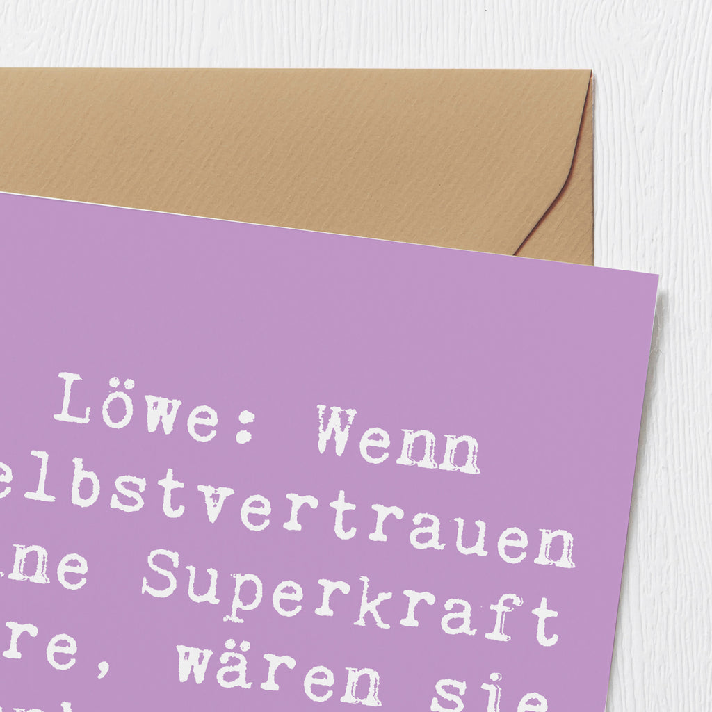 Deluxe Karte Spruch Löwe Superkraft Karte, Grußkarte, Klappkarte, Einladungskarte, Glückwunschkarte, Hochzeitskarte, Geburtstagskarte, Hochwertige Grußkarte, Hochwertige Klappkarte, Tierkreiszeichen, Sternzeichen, Horoskop, Astrologie, Aszendent