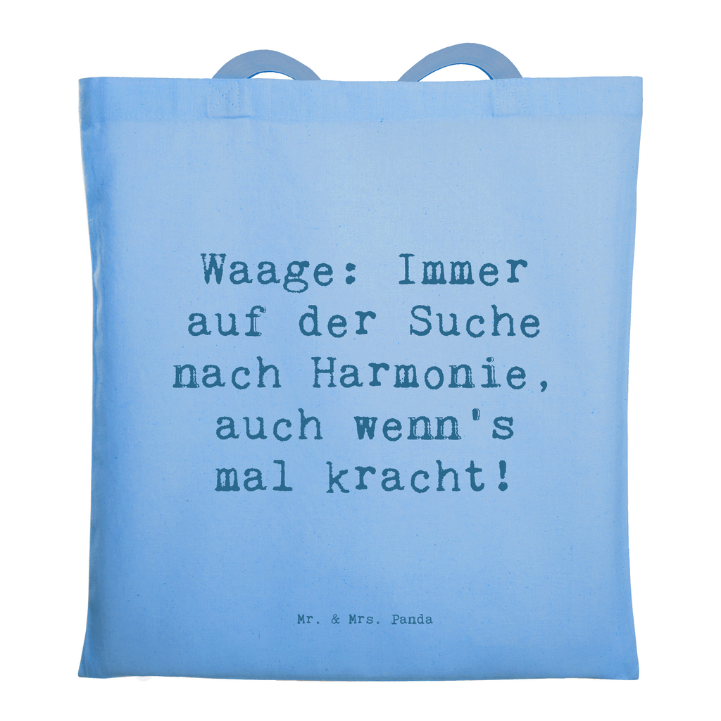 Tragetasche Spruch Waagen Harmonie Beuteltasche, Beutel, Einkaufstasche, Jutebeutel, Stoffbeutel, Tasche, Shopper, Umhängetasche, Strandtasche, Schultertasche, Stofftasche, Tragetasche, Badetasche, Jutetasche, Einkaufstüte, Laptoptasche, Tierkreiszeichen, Sternzeichen, Horoskop, Astrologie, Aszendent