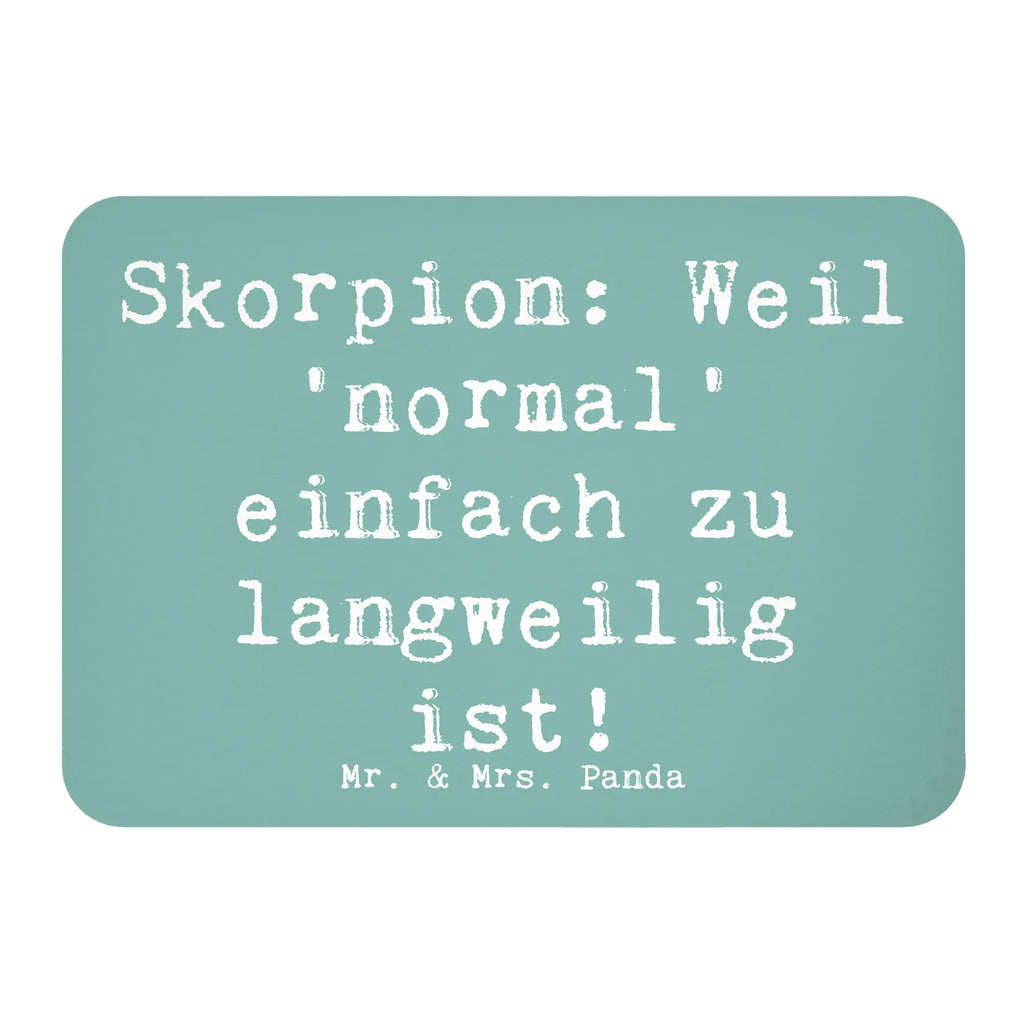 Magnet Spruch Skorpion Unikat Kühlschrankmagnet, Pinnwandmagnet, Souvenir Magnet, Motivmagnete, Dekomagnet, Whiteboard Magnet, Notiz Magnet, Kühlschrank Dekoration, Tierkreiszeichen, Sternzeichen, Horoskop, Astrologie, Aszendent