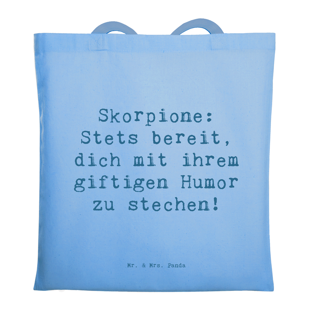 Tragetasche Spruch Skorpion Humor Beuteltasche, Beutel, Einkaufstasche, Jutebeutel, Stoffbeutel, Tasche, Shopper, Umhängetasche, Strandtasche, Schultertasche, Stofftasche, Tragetasche, Badetasche, Jutetasche, Einkaufstüte, Laptoptasche, Tierkreiszeichen, Sternzeichen, Horoskop, Astrologie, Aszendent