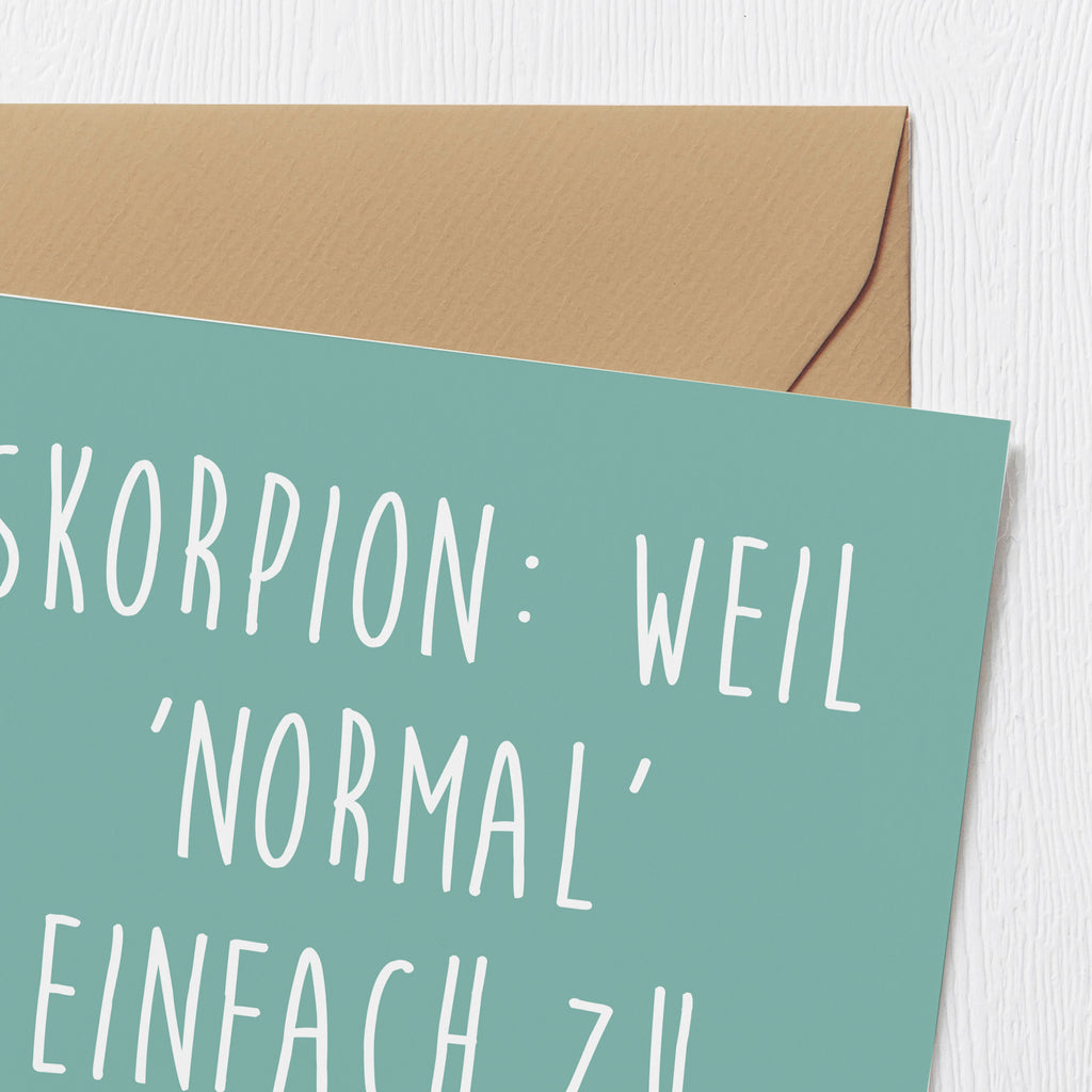 Deluxe Karte Spruch Skorpion Unikat Karte, Grußkarte, Klappkarte, Einladungskarte, Glückwunschkarte, Hochzeitskarte, Geburtstagskarte, Hochwertige Grußkarte, Hochwertige Klappkarte, Tierkreiszeichen, Sternzeichen, Horoskop, Astrologie, Aszendent