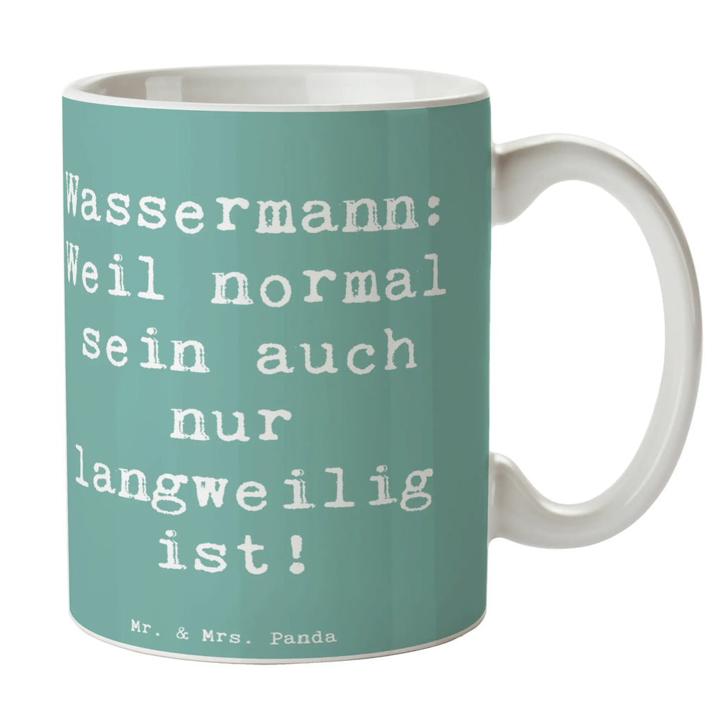 Tasse Spruch Wassermann Unikat Tasse, Kaffeetasse, Teetasse, Becher, Kaffeebecher, Teebecher, Keramiktasse, Porzellantasse, Büro Tasse, Geschenk Tasse, Tasse Sprüche, Tasse Motive, Kaffeetassen, Tasse bedrucken, Designer Tasse, Cappuccino Tassen, Schöne Teetassen, Tierkreiszeichen, Sternzeichen, Horoskop, Astrologie, Aszendent