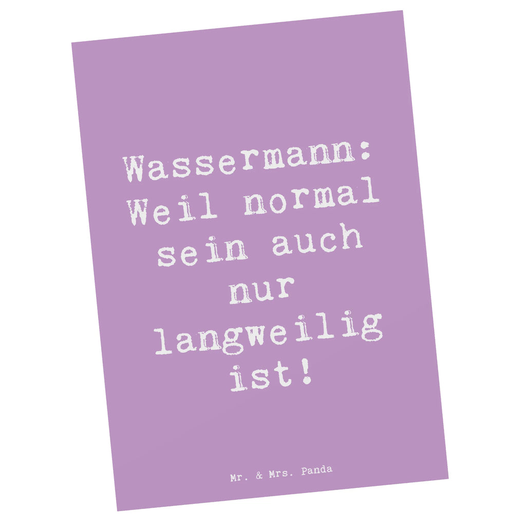 Postkarte Spruch Wassermann Unikat Postkarte, Karte, Geschenkkarte, Grußkarte, Einladung, Ansichtskarte, Geburtstagskarte, Einladungskarte, Dankeskarte, Ansichtskarten, Einladung Geburtstag, Einladungskarten Geburtstag, Tierkreiszeichen, Sternzeichen, Horoskop, Astrologie, Aszendent