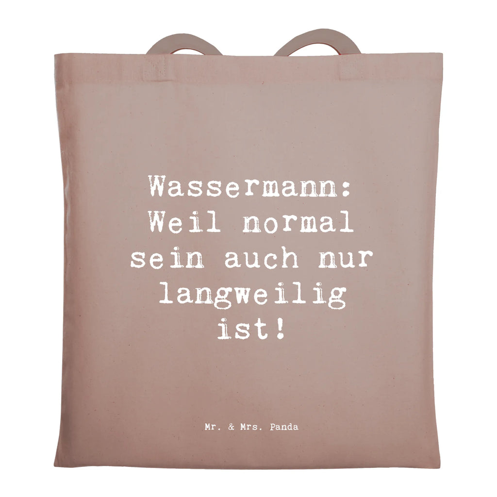 Tragetasche Spruch Wassermann Unikat Beuteltasche, Beutel, Einkaufstasche, Jutebeutel, Stoffbeutel, Tasche, Shopper, Umhängetasche, Strandtasche, Schultertasche, Stofftasche, Tragetasche, Badetasche, Jutetasche, Einkaufstüte, Laptoptasche, Tierkreiszeichen, Sternzeichen, Horoskop, Astrologie, Aszendent