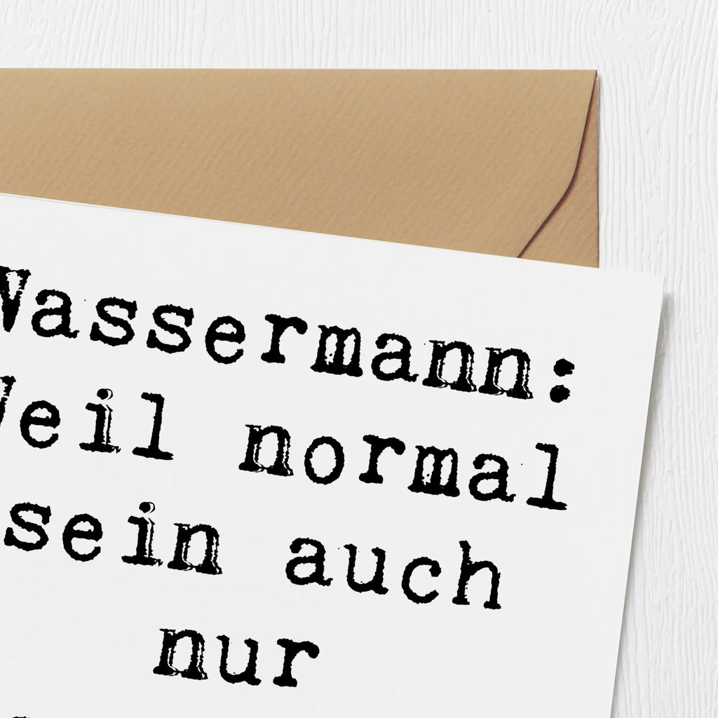 Deluxe Karte Spruch Wassermann Unikat Karte, Grußkarte, Klappkarte, Einladungskarte, Glückwunschkarte, Hochzeitskarte, Geburtstagskarte, Hochwertige Grußkarte, Hochwertige Klappkarte, Tierkreiszeichen, Sternzeichen, Horoskop, Astrologie, Aszendent