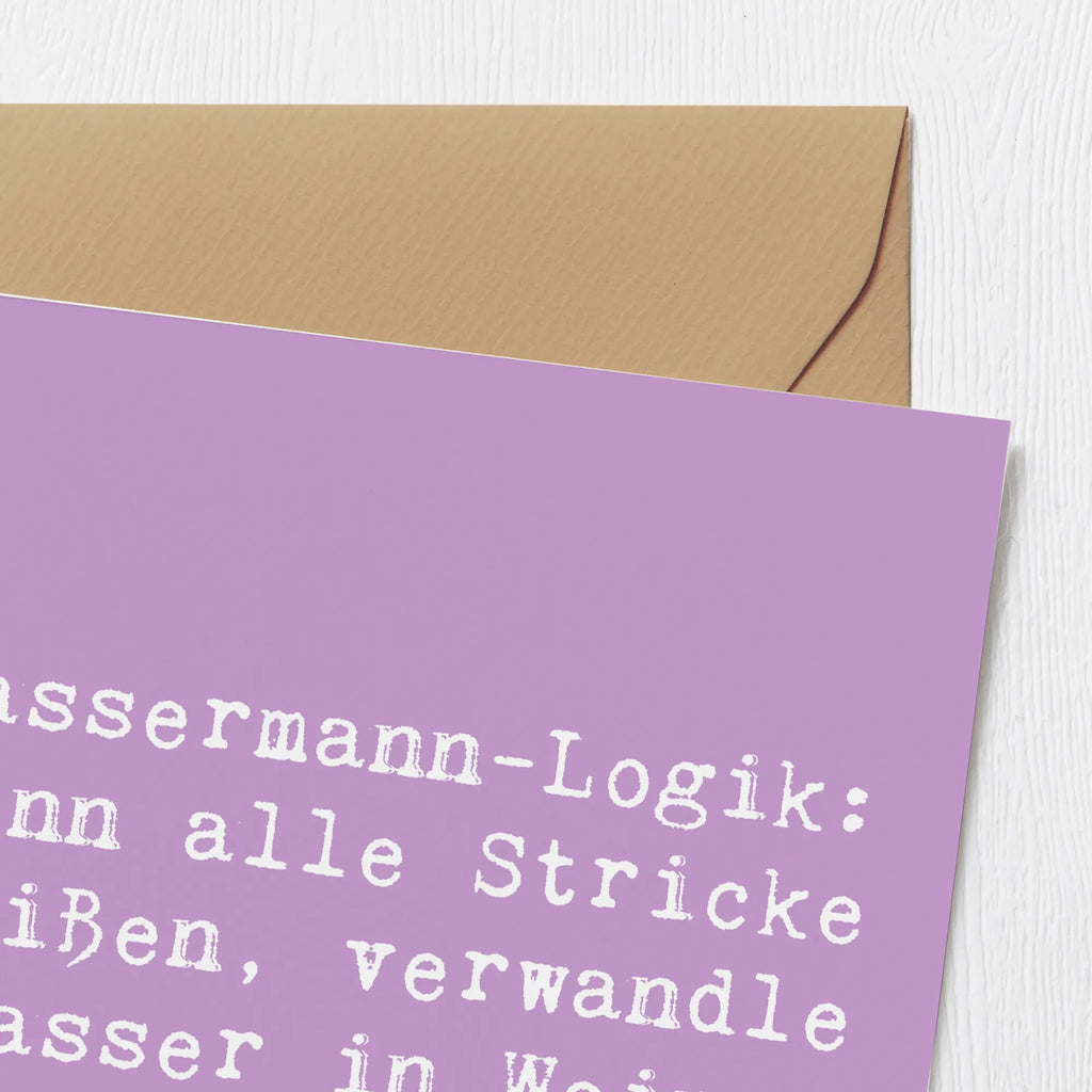 Deluxe Karte Spruch Wassermann Logik Karte, Grußkarte, Klappkarte, Einladungskarte, Glückwunschkarte, Hochzeitskarte, Geburtstagskarte, Hochwertige Grußkarte, Hochwertige Klappkarte, Tierkreiszeichen, Sternzeichen, Horoskop, Astrologie, Aszendent