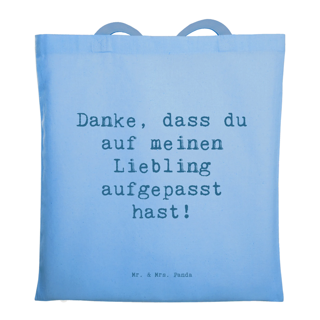 Tragetasche Danke, dass du auf meinen Liebling aufgepasst hast! Beuteltasche, Beutel, Einkaufstasche, Jutebeutel, Stoffbeutel, Tasche, Shopper, Umhängetasche, Strandtasche, Schultertasche, Stofftasche, Tragetasche, Badetasche, Jutetasche, Einkaufstüte, Laptoptasche