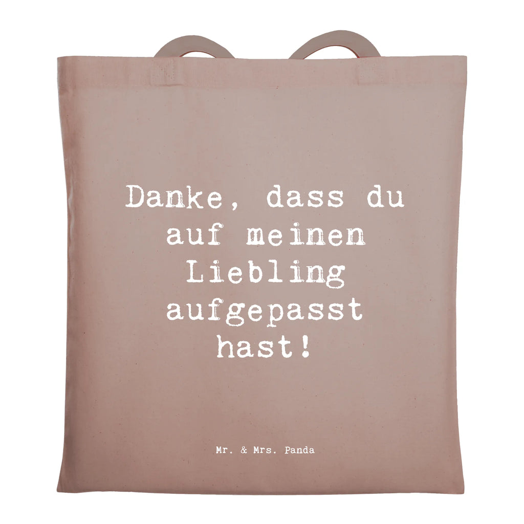 Tragetasche Danke, dass du auf meinen Liebling aufgepasst hast! Beuteltasche, Beutel, Einkaufstasche, Jutebeutel, Stoffbeutel, Tasche, Shopper, Umhängetasche, Strandtasche, Schultertasche, Stofftasche, Tragetasche, Badetasche, Jutetasche, Einkaufstüte, Laptoptasche