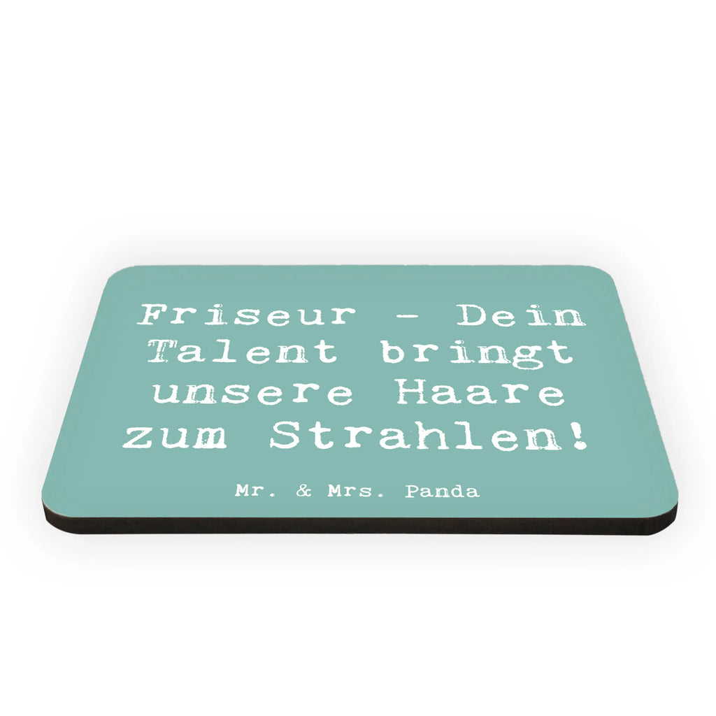 Magnet Friseur - Dein Talent bringt unsere Haare zum Strahlen! Kühlschrankmagnet, Pinnwandmagnet, Souvenir Magnet, Motivmagnete, Dekomagnet, Whiteboard Magnet, Notiz Magnet, Kühlschrank Dekoration