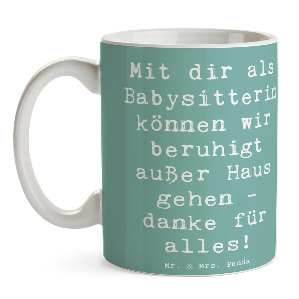 Tasse Mit dir als Babysitterin können wir beruhigt außer Haus gehen - danke für alles! Tasse, Kaffeetasse, Teetasse, Becher, Kaffeebecher, Teebecher, Keramiktasse, Porzellantasse, Büro Tasse, Geschenk Tasse, Tasse Sprüche, Tasse Motive, Kaffeetassen, Tasse bedrucken, Designer Tasse, Cappuccino Tassen, Schöne Teetassen