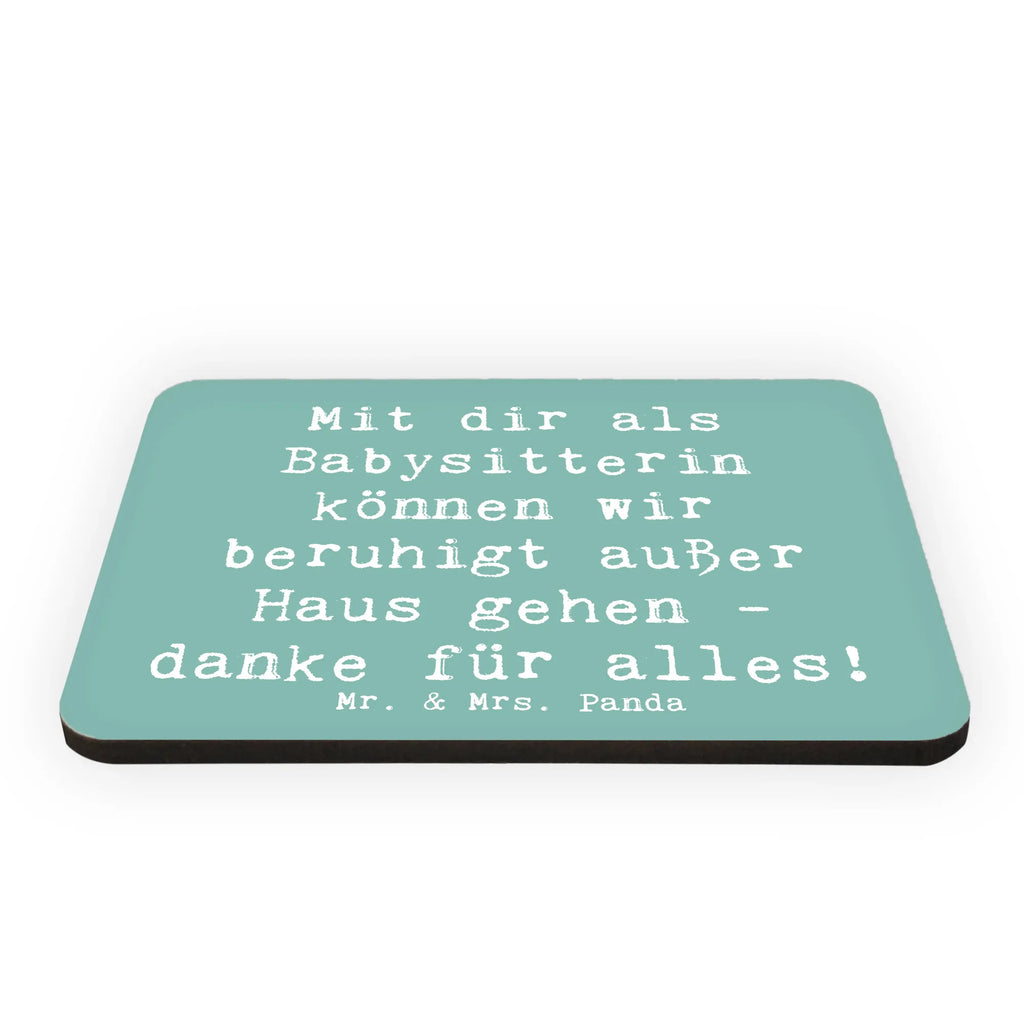 Magnet Mit dir als Babysitterin können wir beruhigt außer Haus gehen - danke für alles! Kühlschrankmagnet, Pinnwandmagnet, Souvenir Magnet, Motivmagnete, Dekomagnet, Whiteboard Magnet, Notiz Magnet, Kühlschrank Dekoration