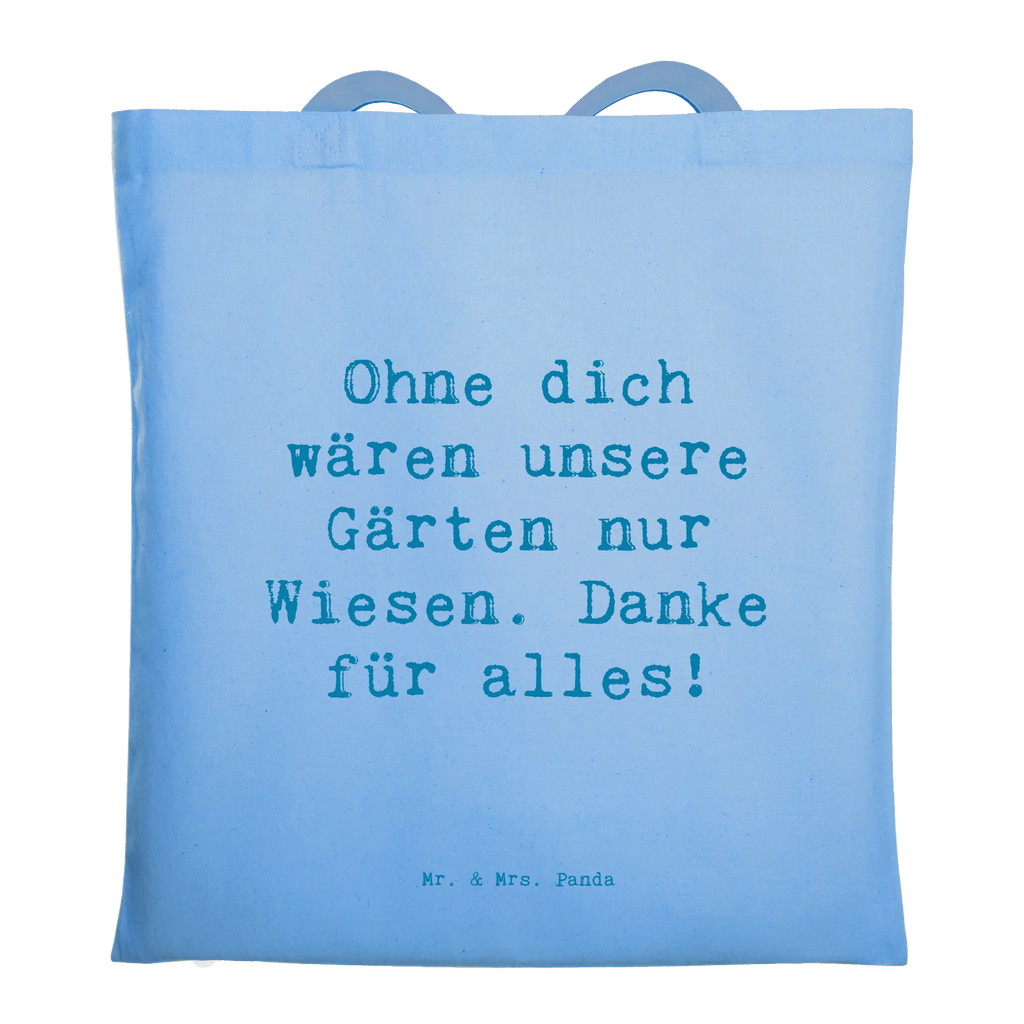 Tragetasche Ohne dich wären unsere Gärten nur Wiesen. Danke für alles! Beuteltasche, Beutel, Einkaufstasche, Jutebeutel, Stoffbeutel, Tasche, Shopper, Umhängetasche, Strandtasche, Schultertasche, Stofftasche, Tragetasche, Badetasche, Jutetasche, Einkaufstüte, Laptoptasche