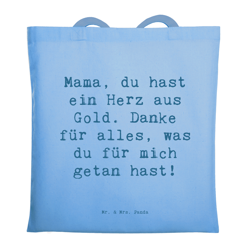 Tragetasche Mama, du hast ein Herz aus Gold. Danke für alles, was du für mich getan hast! Beuteltasche, Beutel, Einkaufstasche, Jutebeutel, Stoffbeutel, Tasche, Shopper, Umhängetasche, Strandtasche, Schultertasche, Stofftasche, Tragetasche, Badetasche, Jutetasche, Einkaufstüte, Laptoptasche