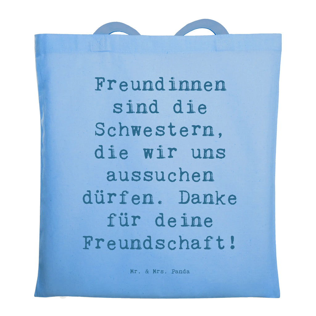 Tragetasche Freundinnen sind die Schwestern, die wir uns aussuchen dürfen. Danke für deine Freundschaft! Beuteltasche, Beutel, Einkaufstasche, Jutebeutel, Stoffbeutel, Tasche, Shopper, Umhängetasche, Strandtasche, Schultertasche, Stofftasche, Tragetasche, Badetasche, Jutetasche, Einkaufstüte, Laptoptasche