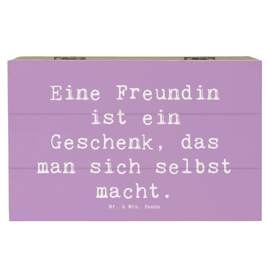 Holzkiste Eine Freundin ist ein Geschenk, das man sich selbst macht. Holzkiste, Kiste, Schatzkiste, Truhe, Schatulle, XXL, Erinnerungsbox, Erinnerungskiste, Dekokiste, Aufbewahrungsbox, Geschenkbox, Geschenkdose