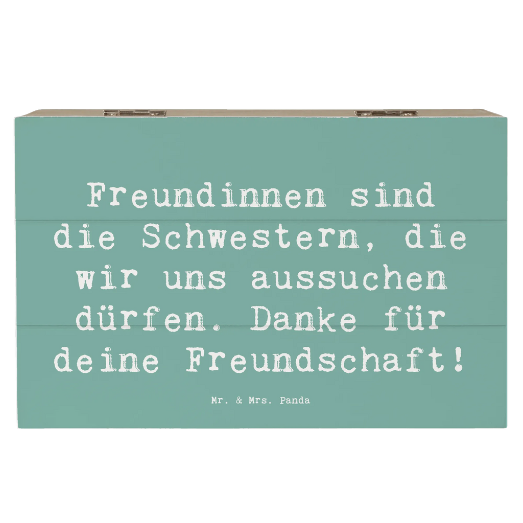 Holzkiste Freundinnen sind die Schwestern, die wir uns aussuchen dürfen. Danke für deine Freundschaft! Holzkiste, Kiste, Schatzkiste, Truhe, Schatulle, XXL, Erinnerungsbox, Erinnerungskiste, Dekokiste, Aufbewahrungsbox, Geschenkbox, Geschenkdose