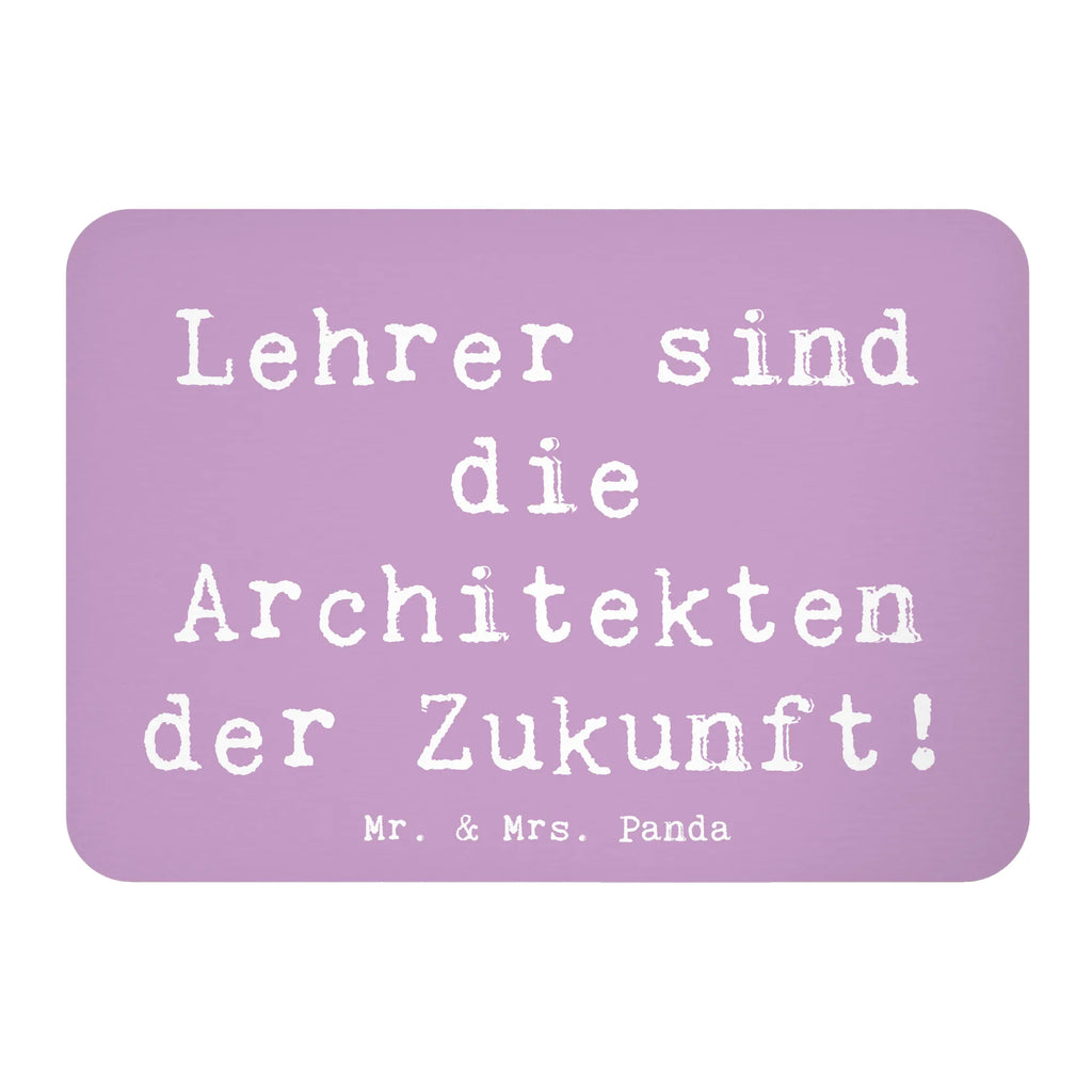 Magnet Lehrer sind die Architekten der Zukunft! Kühlschrankmagnet, Pinnwandmagnet, Souvenir Magnet, Motivmagnete, Dekomagnet, Whiteboard Magnet, Notiz Magnet, Kühlschrank Dekoration