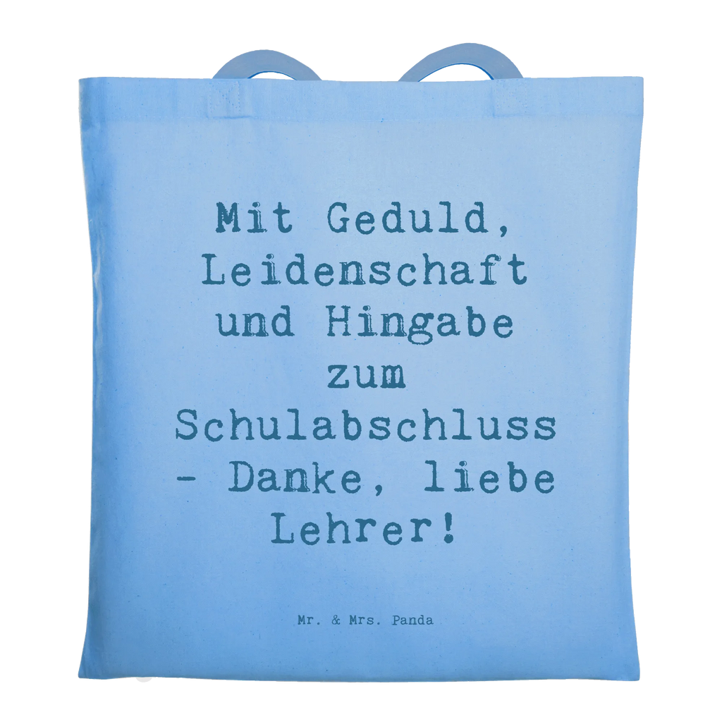 Tragetasche Mit Geduld, Leidenschaft und Hingabe zum Schulabschluss - Danke, liebe Lehrer! Beuteltasche, Beutel, Einkaufstasche, Jutebeutel, Stoffbeutel, Tasche, Shopper, Umhängetasche, Strandtasche, Schultertasche, Stofftasche, Tragetasche, Badetasche, Jutetasche, Einkaufstüte, Laptoptasche