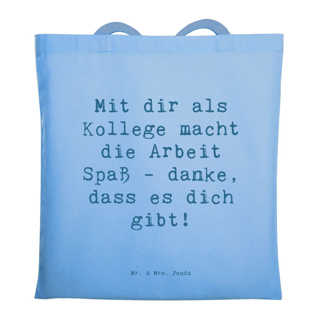 Tragetasche Mit dir als Kollege macht die Arbeit Spaß - danke, dass es dich gibt! Beuteltasche, Beutel, Einkaufstasche, Jutebeutel, Stoffbeutel, Tasche, Shopper, Umhängetasche, Strandtasche, Schultertasche, Stofftasche, Tragetasche, Badetasche, Jutetasche, Einkaufstüte, Laptoptasche