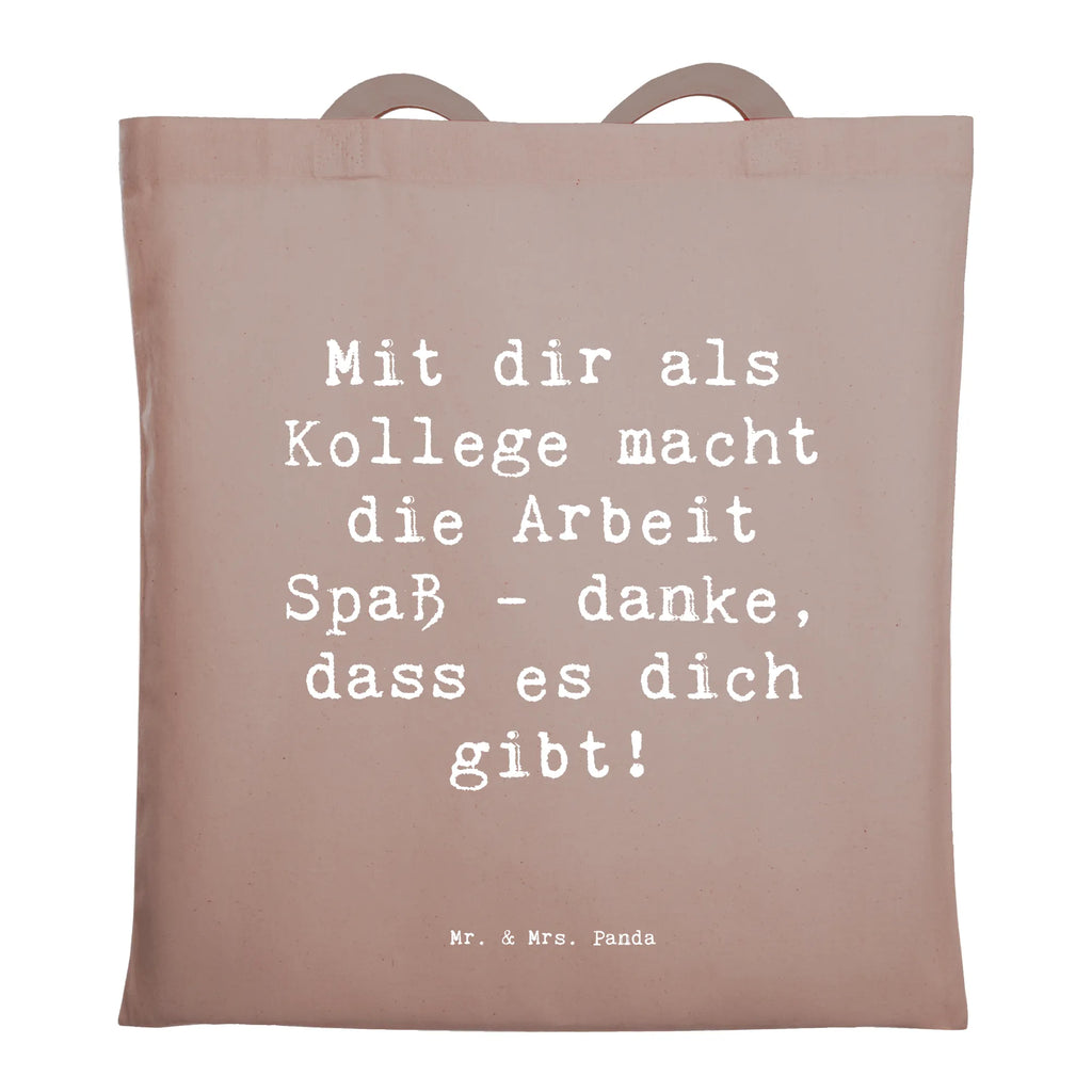 Tragetasche Mit dir als Kollege macht die Arbeit Spaß - danke, dass es dich gibt! Beuteltasche, Beutel, Einkaufstasche, Jutebeutel, Stoffbeutel, Tasche, Shopper, Umhängetasche, Strandtasche, Schultertasche, Stofftasche, Tragetasche, Badetasche, Jutetasche, Einkaufstüte, Laptoptasche