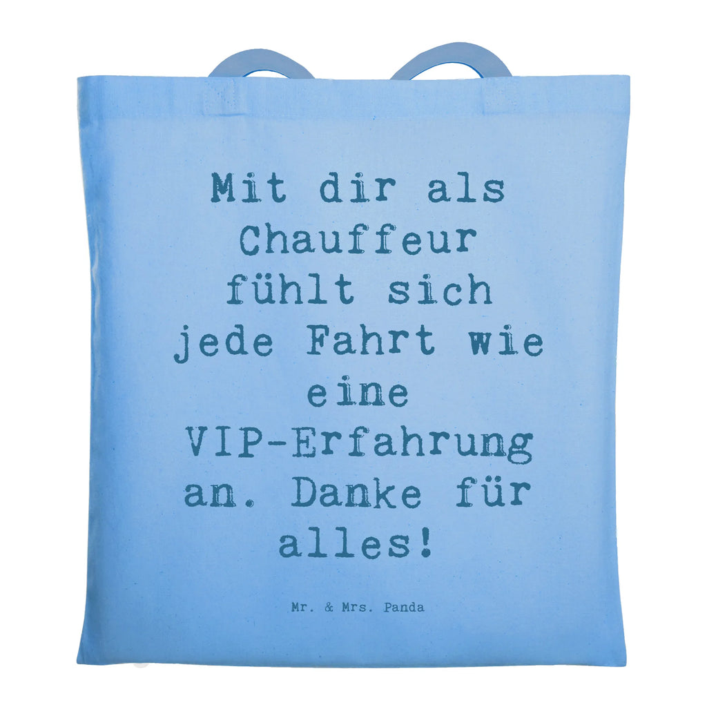 Tragetasche Mit dir als Chauffeur fühlt sich jede Fahrt wie eine VIP-Erfahrung an. Danke für alles! Beuteltasche, Beutel, Einkaufstasche, Jutebeutel, Stoffbeutel, Tasche, Shopper, Umhängetasche, Strandtasche, Schultertasche, Stofftasche, Tragetasche, Badetasche, Jutetasche, Einkaufstüte, Laptoptasche