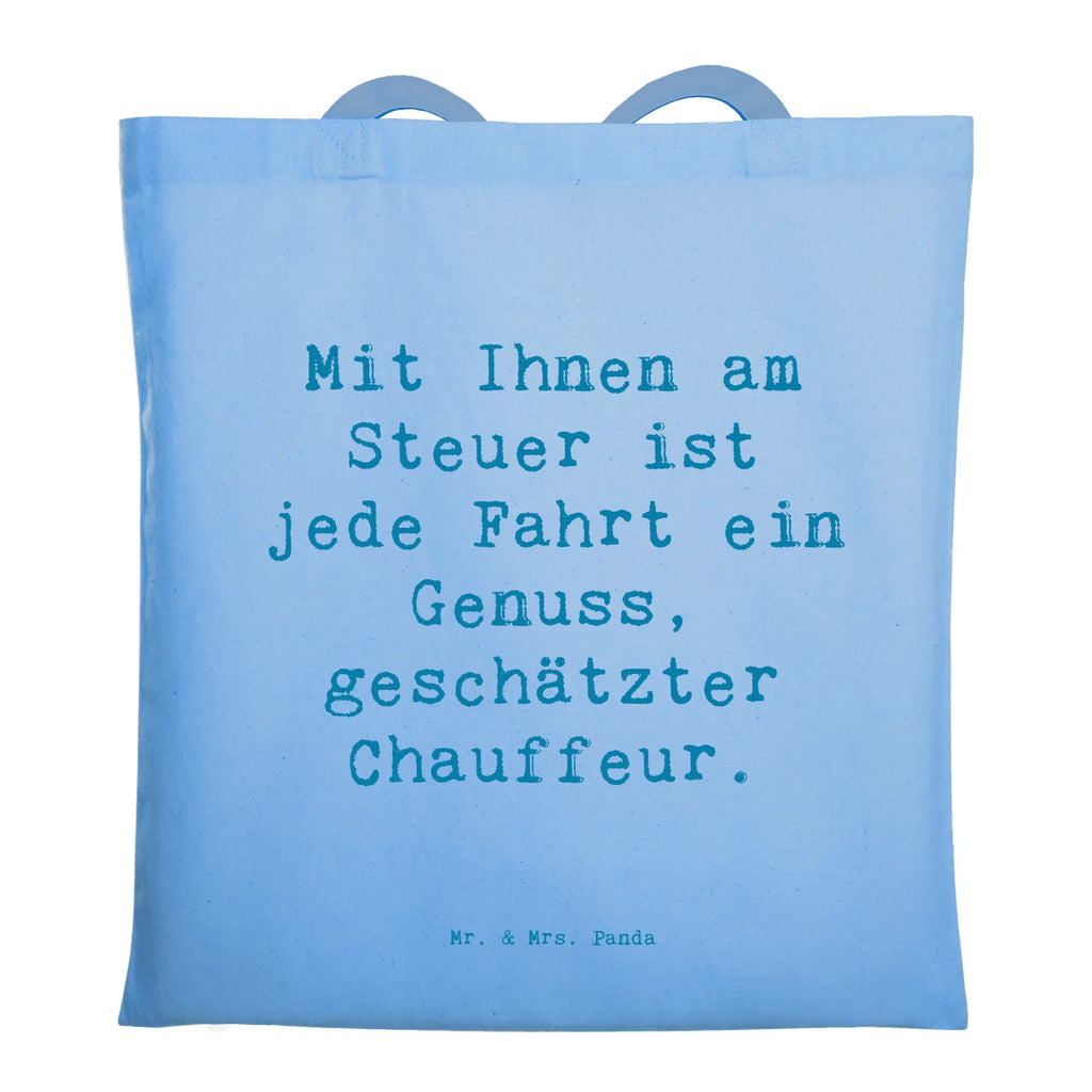 Tragetasche Mit Ihnen am Steuer ist jede Fahrt ein Genuss, geschätzter Chauffeur. Beuteltasche, Beutel, Einkaufstasche, Jutebeutel, Stoffbeutel, Tasche, Shopper, Umhängetasche, Strandtasche, Schultertasche, Stofftasche, Tragetasche, Badetasche, Jutetasche, Einkaufstüte, Laptoptasche