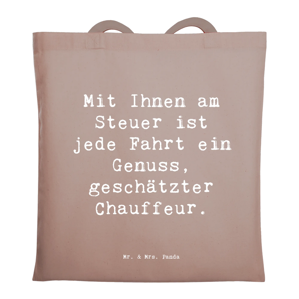 Tragetasche Mit Ihnen am Steuer ist jede Fahrt ein Genuss, geschätzter Chauffeur. Beuteltasche, Beutel, Einkaufstasche, Jutebeutel, Stoffbeutel, Tasche, Shopper, Umhängetasche, Strandtasche, Schultertasche, Stofftasche, Tragetasche, Badetasche, Jutetasche, Einkaufstüte, Laptoptasche