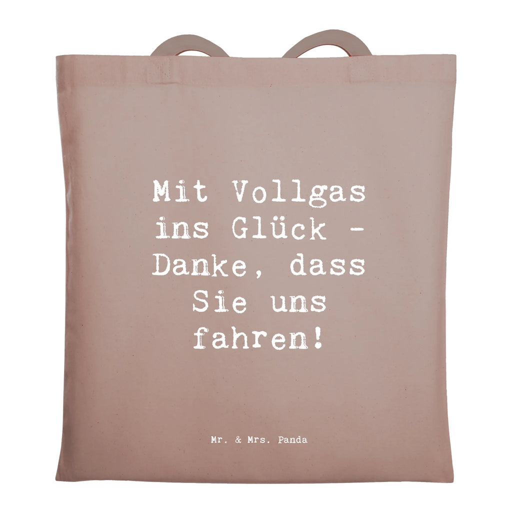 Tragetasche Mit Vollgas ins Glück - Danke, dass Sie uns fahren! Beuteltasche, Beutel, Einkaufstasche, Jutebeutel, Stoffbeutel, Tasche, Shopper, Umhängetasche, Strandtasche, Schultertasche, Stofftasche, Tragetasche, Badetasche, Jutetasche, Einkaufstüte, Laptoptasche