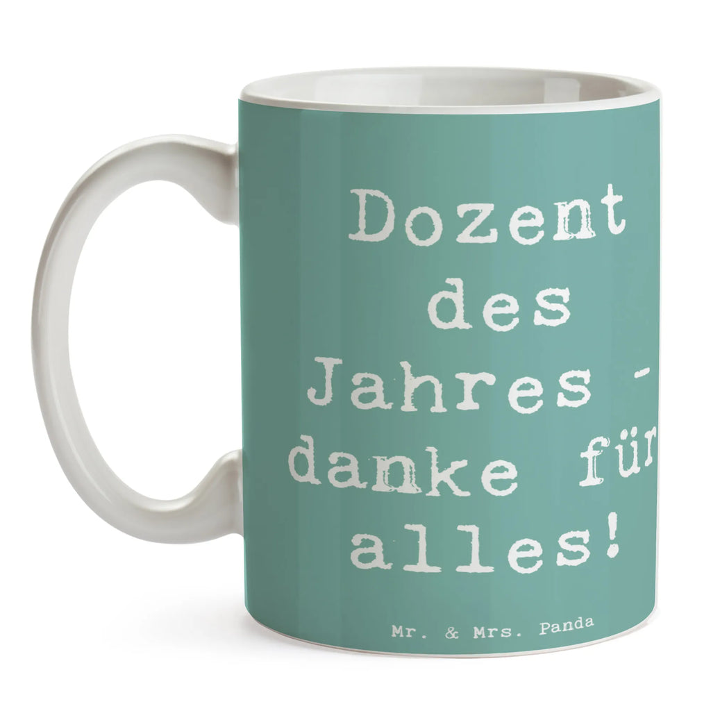 Tasse Spruch Dozent des Jahres Tasse, Kaffeetasse, Teetasse, Becher, Kaffeebecher, Teebecher, Keramiktasse, Porzellantasse, Büro Tasse, Geschenk Tasse, Tasse Sprüche, Tasse Motive, Kaffeetassen, Tasse bedrucken, Designer Tasse, Cappuccino Tassen, Schöne Teetassen