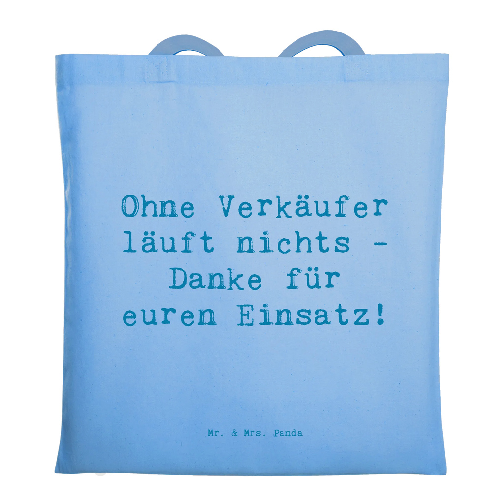 Tragetasche Ohne Verkäufer läuft nichts - Danke für euren Einsatz! Beuteltasche, Beutel, Einkaufstasche, Jutebeutel, Stoffbeutel, Tasche, Shopper, Umhängetasche, Strandtasche, Schultertasche, Stofftasche, Tragetasche, Badetasche, Jutetasche, Einkaufstüte, Laptoptasche