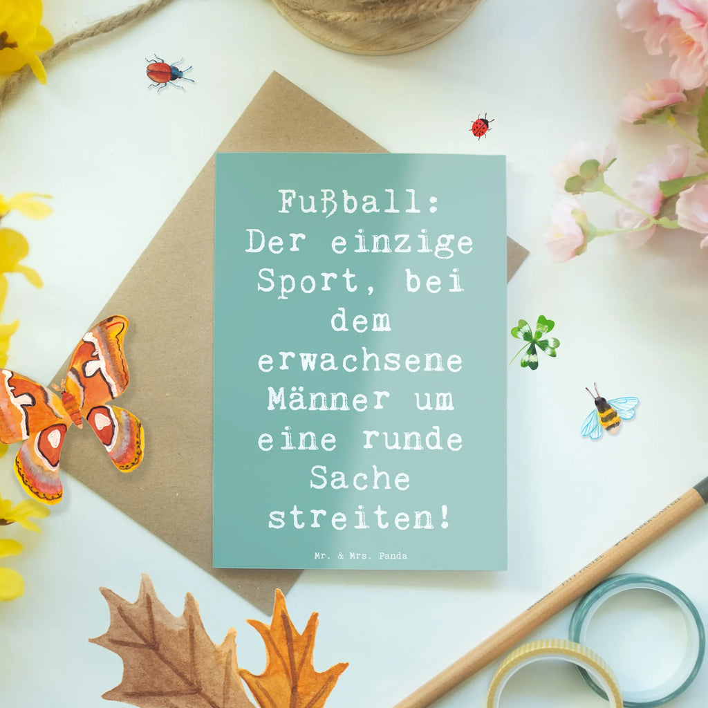 Greetings card Fußball: Der einzige Sport, bei dem erwachsene Männer um eine runde Sache streiten! Grußkarte, Klappkarte, Einladungskarte, Glückwunschkarte, Hochzeitskarte, Geburtstagskarte, Karte, Ansichtskarten, Geschenk, Sport, Sportart, Hobby, Schenken, Danke, Dankeschön, Auszeichnung, Gewinn, Sportler