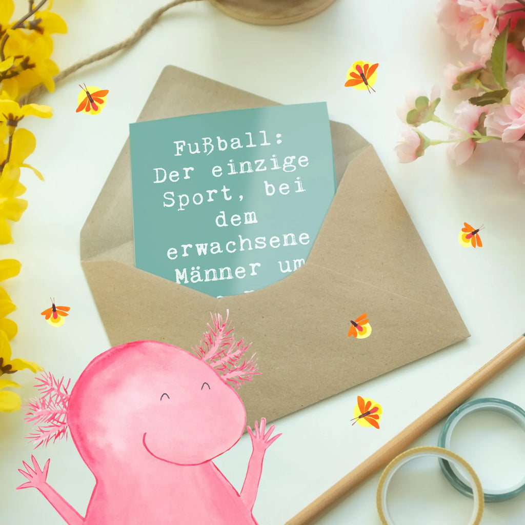 Greetings card Fußball: Der einzige Sport, bei dem erwachsene Männer um eine runde Sache streiten! Grußkarte, Klappkarte, Einladungskarte, Glückwunschkarte, Hochzeitskarte, Geburtstagskarte, Karte, Ansichtskarten, Geschenk, Sport, Sportart, Hobby, Schenken, Danke, Dankeschön, Auszeichnung, Gewinn, Sportler