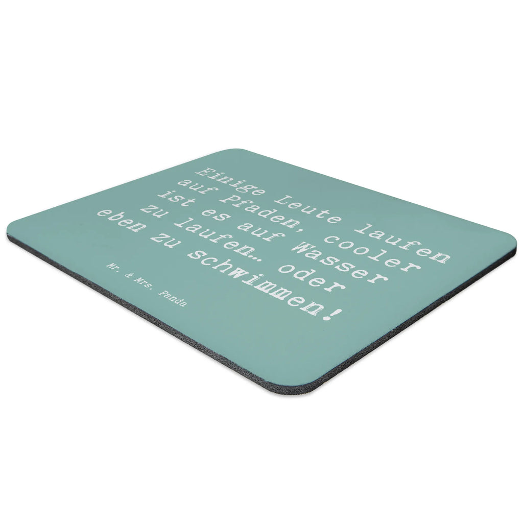 Mouse mat Saying Einige Leute laufen auf Pfaden, cooler ist es auf Wasser zu laufen… oder eben zu schwimmen! Mousepad, Computer zubehör, Büroausstattung, PC Zubehör, Arbeitszimmer, Mauspad, Einzigartiges Mauspad, Designer Mauspad, Mausunterlage, Mauspad Büro, Geschenk, Sport, Sportart, Hobby, Schenken, Danke, Dankeschön, Auszeichnung, Gewinn, Sportler
