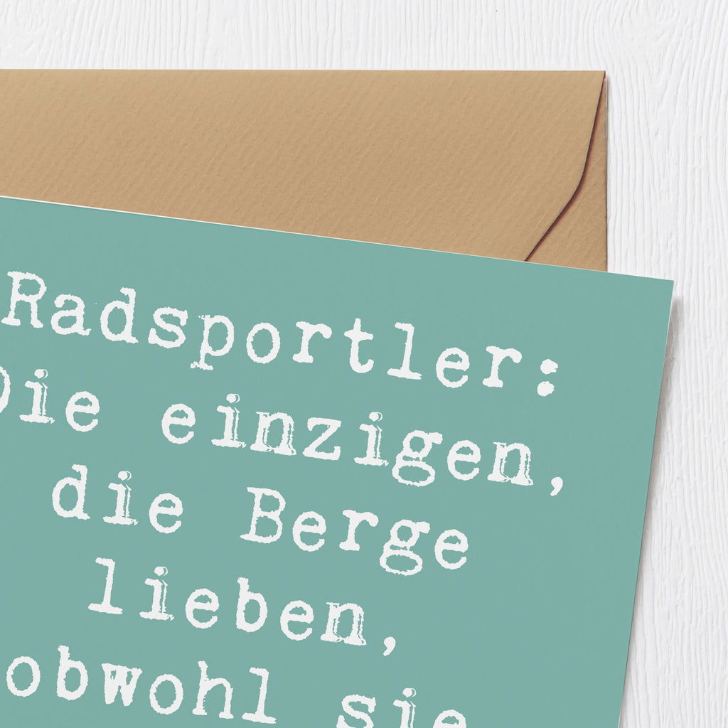 Deluxe Karte Spruch Radsport Berge Karte, Grußkarte, Klappkarte, Einladungskarte, Glückwunschkarte, Hochzeitskarte, Geburtstagskarte, Hochwertige Grußkarte, Hochwertige Klappkarte, Geschenk, Sport, Sportart, Hobby, Schenken, Danke, Dankeschön, Auszeichnung, Gewinn, Sportler